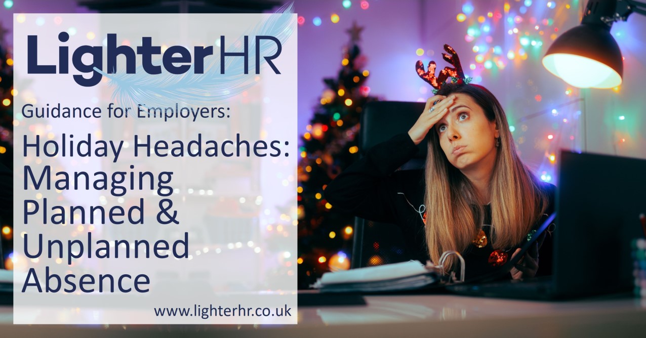 Holiday Headaches: Managing Planned and Unplanned Absence