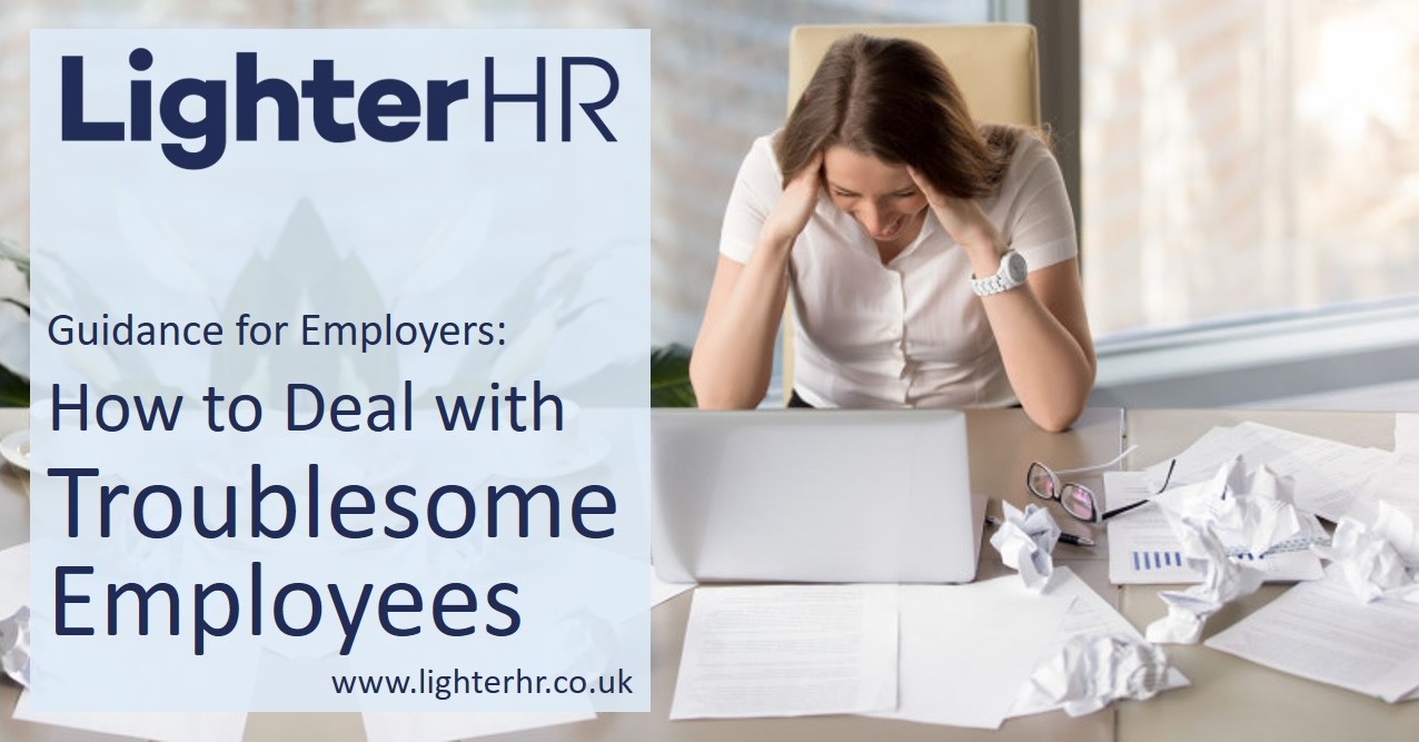 How to Deal with Troublesome Employees - LighterHR - Featured