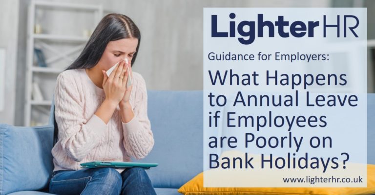 2017-06-06 - What Happens to Annual Leave if Employees are Poorly on Public and Bank Holidays - Lighter HR