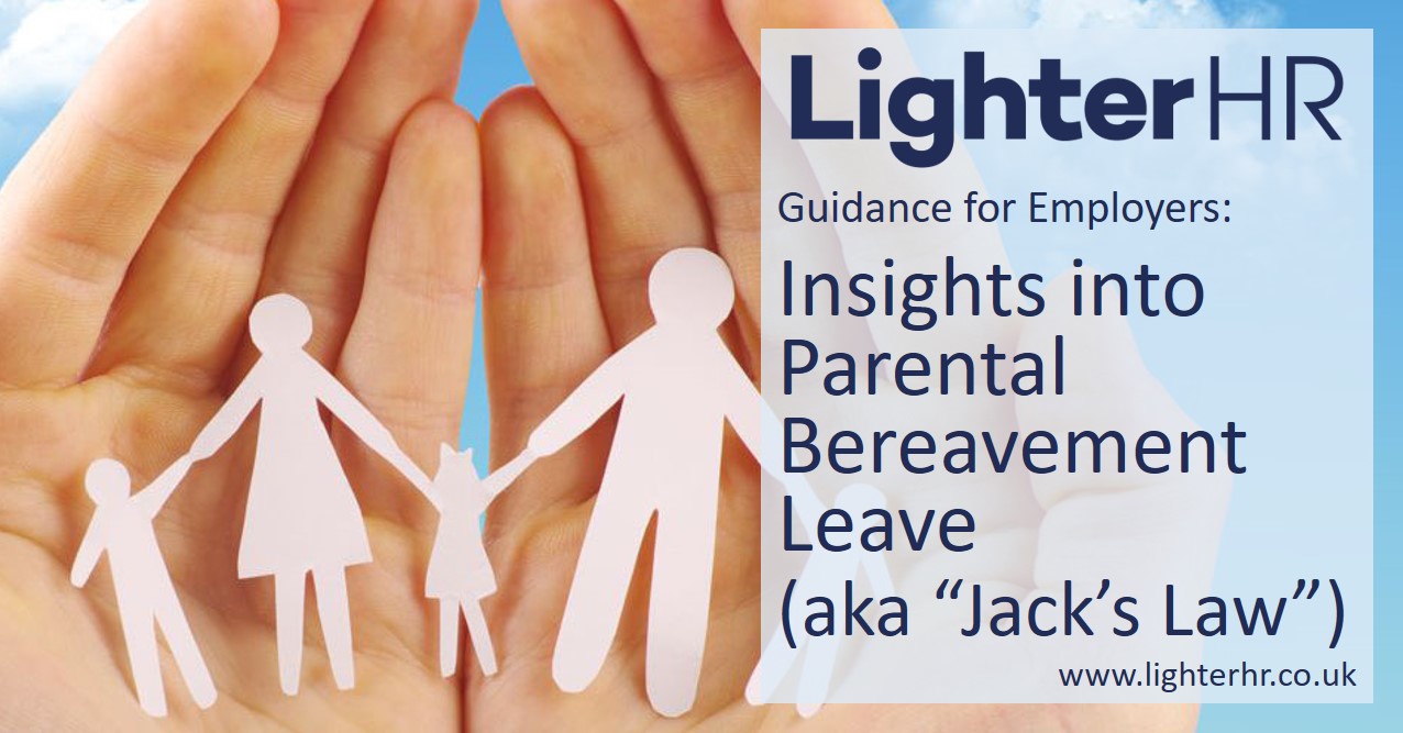 Parental Bereavement Leave and Pay Regulations - Jack's Law - LighterHR - Featured