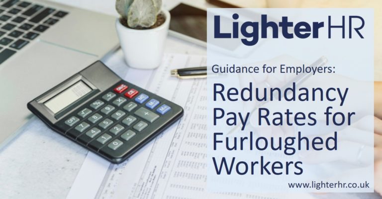 2020-08-03 - Changes to Redundancy and Notice Pay for Furloughed Workers - Lighter HR