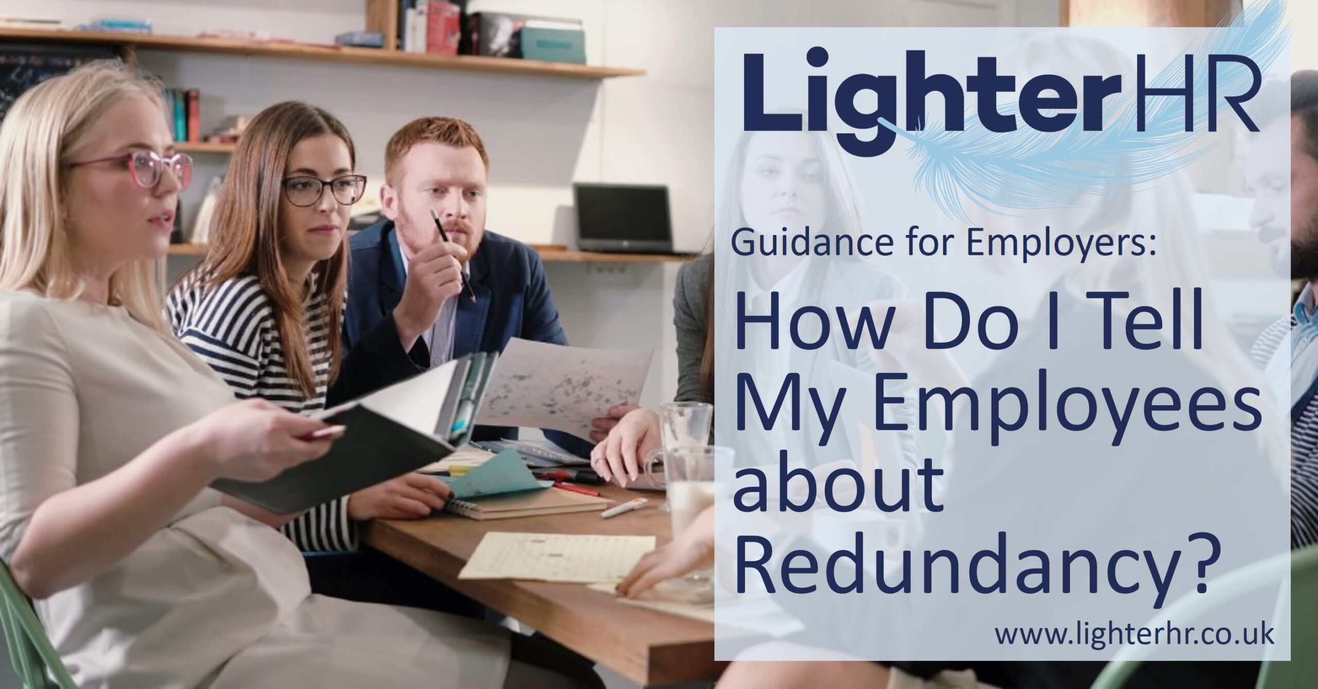 How Do I Tell My Employees About Redundancy - LighterHR - Featured