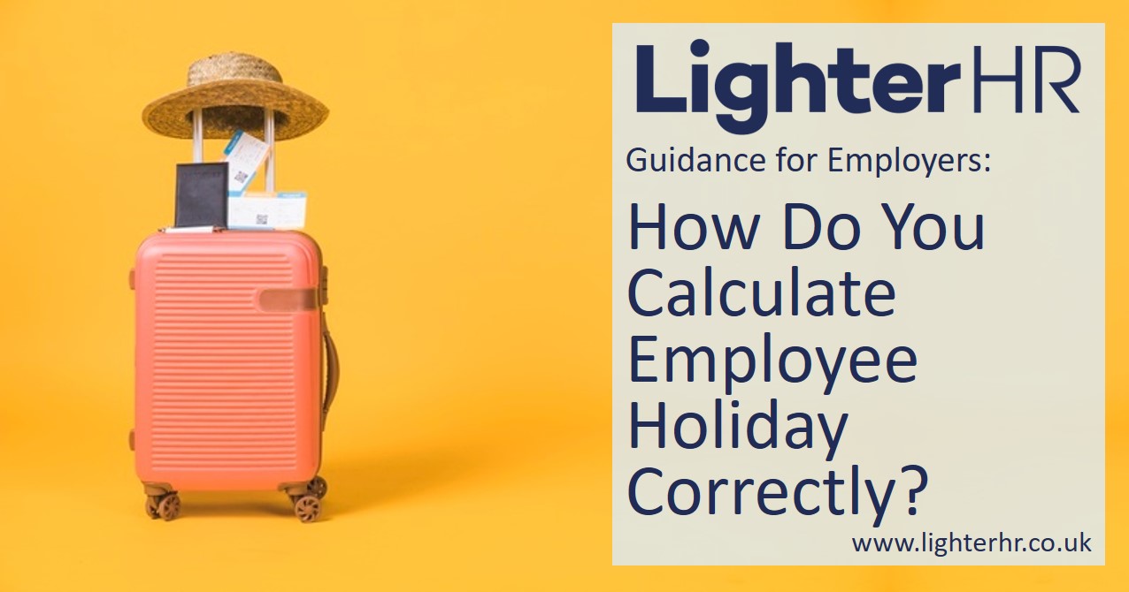 2017-04-25 - How Do You Calculate Employee Holiday Correctly - Lighter HR