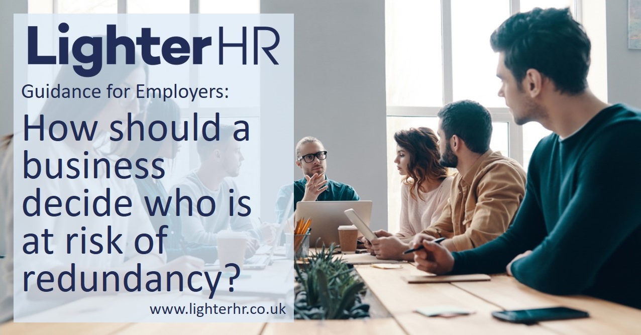2020-11-05 - How should a business select who is at risk of redundancy - Lighter HR