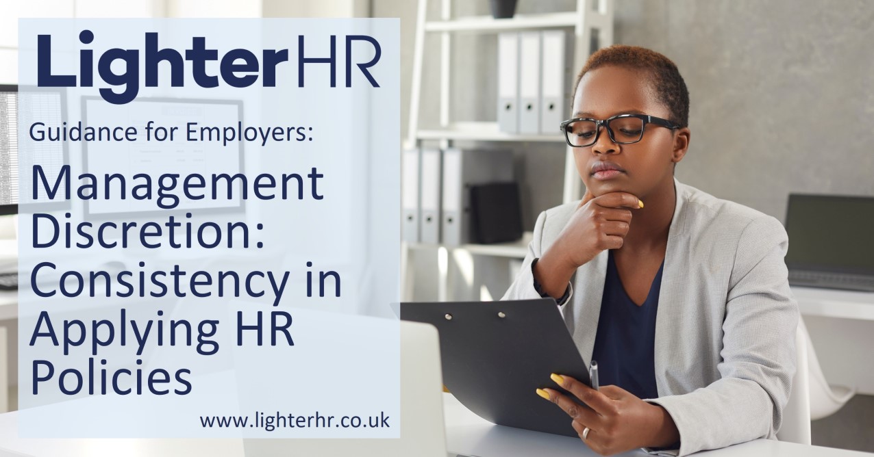 Management Discretion - Consistency in Applying HR Policies - Lighter HR