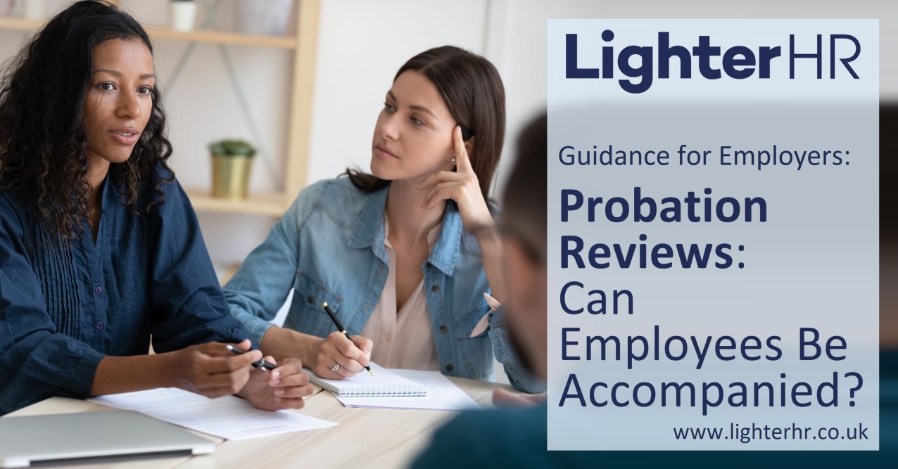 Does My Employee Have the Right to Be Accompanied at a Probation Review?