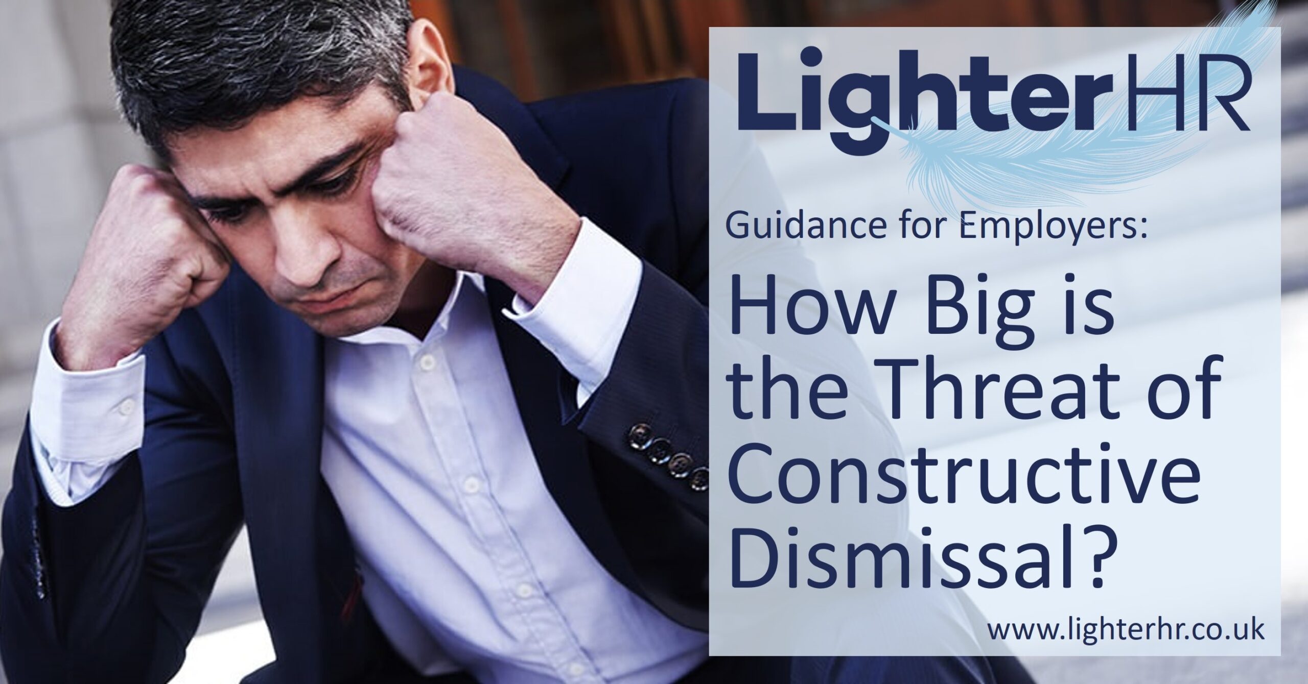 How Big is the Threat of Constructive Dismissal - LighterHR - Featured